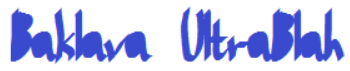 Bakalava Ultra Blah