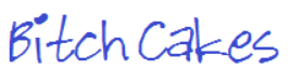 Bitch Cakes Font