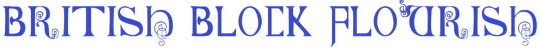 British Block Flourish Font